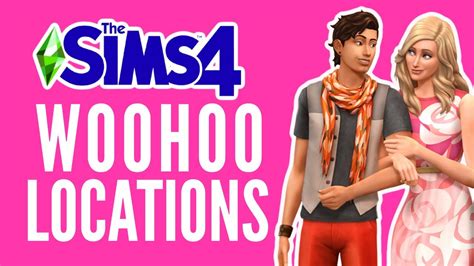 All Woohoo Locations In The Sims 4 2020 💕 The Player Game