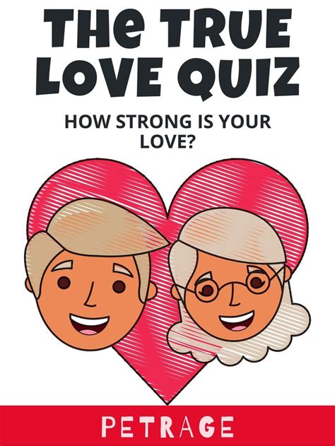 The True Love Quiz True Love Quiz Love Quiz Girlfriend Quiz