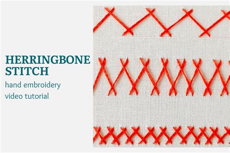 Herringbone Stitch Video Tutorial Hand Embroidery Stitches