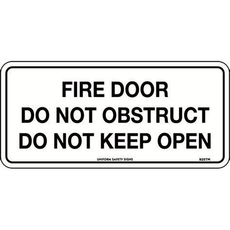Fire Door Do Not Obstruct Do Not Keep Open Signs Tuffa Products