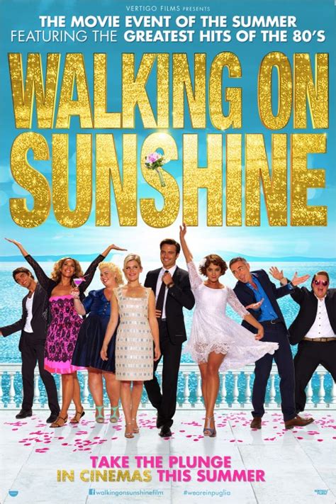 Set to the music of popular hit songs from the 1980s. Walking on Sunshine Movie Poster - IMP Awards