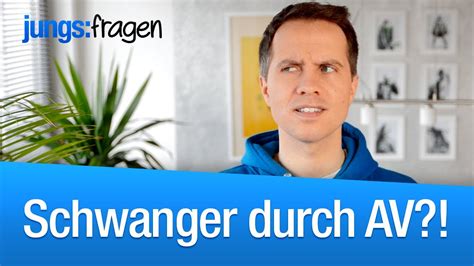 schwanger durch analverkehr jungsfragen de youtube