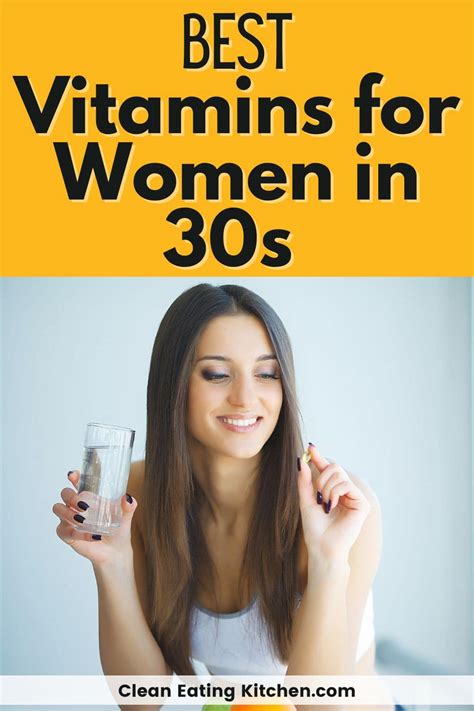 8 Best Vitamins For Women In 30s 2024 Update Clean Eating Kitchen