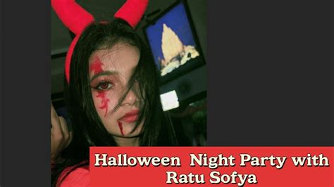 halloween night party with ratu sofya di mantan ipa ips youtube