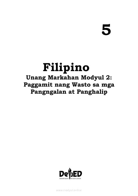 Filipino 5 Modyul 2 Paggamit Nang Wasto Sa Mga Pangngalan At Panghalip