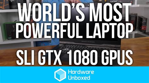 Gtx 1080 Sli Mobile Gaming Asus Rog Gx800 Worlds Most Powerful