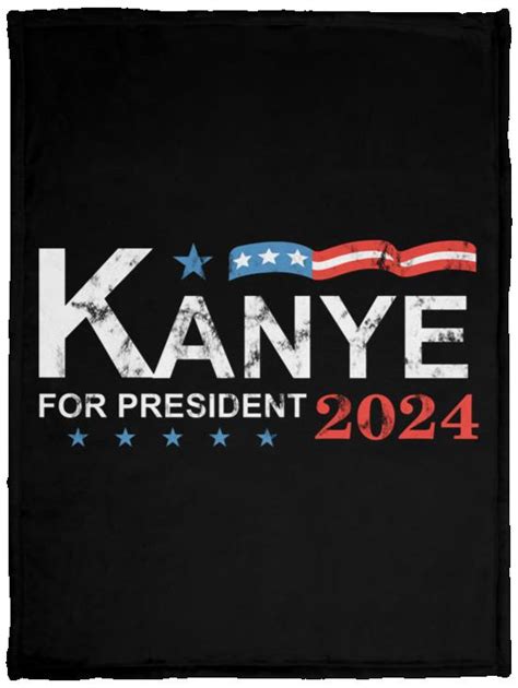 Kanye 2024 For President Blankets And Towels Notoriousgear Custom