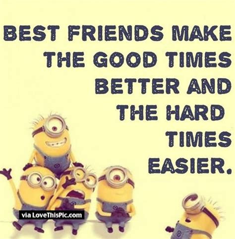Minions are fond of friendship and they love doing stupid things with their besties, so we have some cool minions friendship quotes, you will love them and you may also laugh on them ! Best Friends Minion Quote Pictures, Photos, and Images for ...