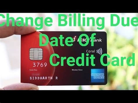 Why would someone remember, paying your credit card bill by its due date is extremely important to maintaining a good credit score. How To Change Billing Due Date Of CREDIT CARD By iMobile App - YouTube