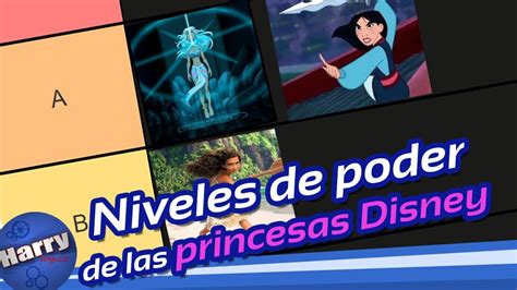 La Princesa Mas Poderosa De Disney Niveles De Poder Teir List De Las Princesas Disney Youtube