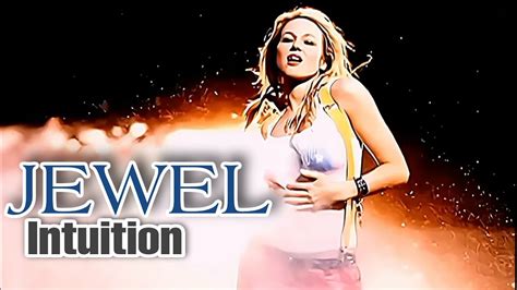 [4k] Jewel Intuition Music Video Youtube