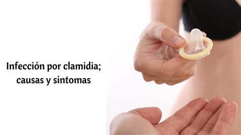 Infección Por Clamidia Causas Y Sintomas Youtube