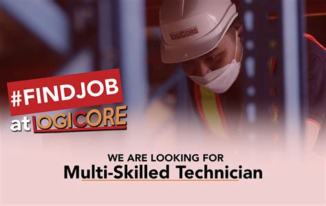 Multi Skilled Technician Job Hiring At Logicore Inc