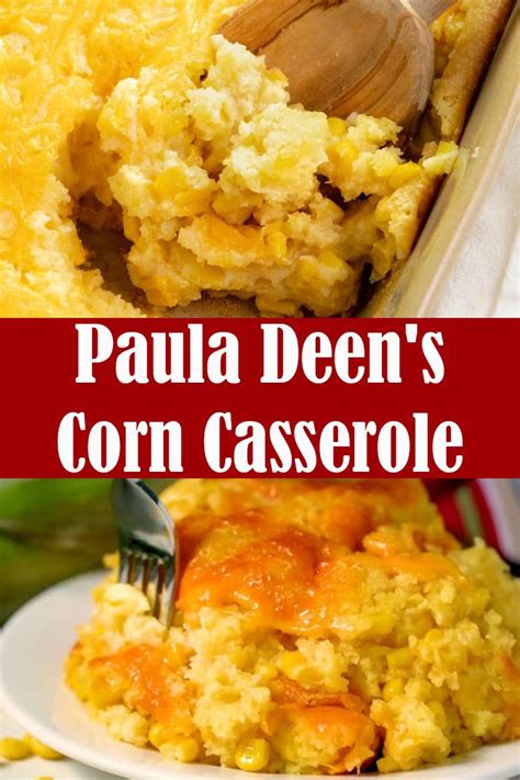 Paula Deens Corn Casserole Reserveamana In Vegetable