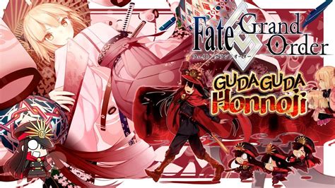 For a list of the english server events, click here. Fate/Grand Order: GUDAGUDA Honnoji (Historia) - YouTube