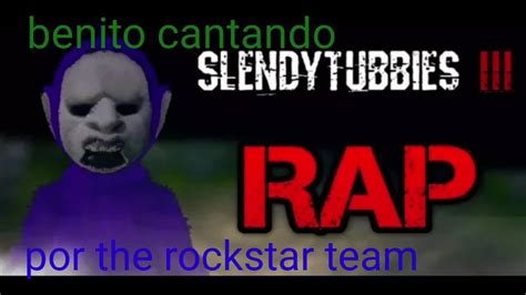 Benito Cantando Slendytubbies 3 Rap De Chichachu Youtube