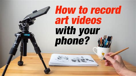 How To Record Art Videos With Your Phone YouTube