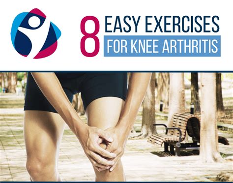 Knee Arthritis 8 Easy Exercises That Make All The Difference
