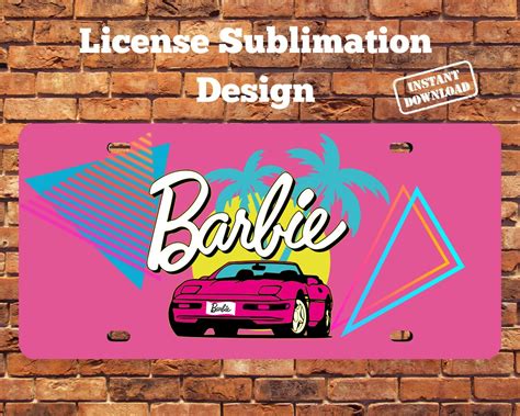 Barbie License Plate Sublimation Design Template License Etsy