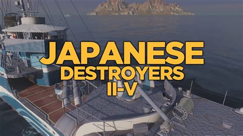 World Of Warships Japanese Destroyers Ii V Youtube