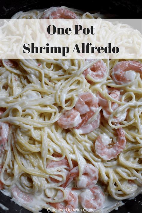 One Pot Meal 35 Shrimp Alfredo One Pot Meals Shrimp Alfredo Crock