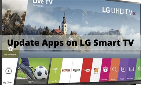 How To Update Apps On Lg Smart Tv Software Gadgetswright