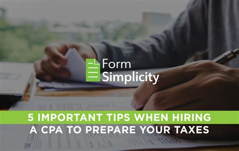 5 Important Tips When Hiring A Cpa To Prepare Your Taxes Form Simplicity