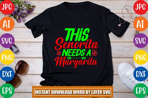 This Senorita Needs A Margarita SVG Graphic By SBCraft Creative Fabrica