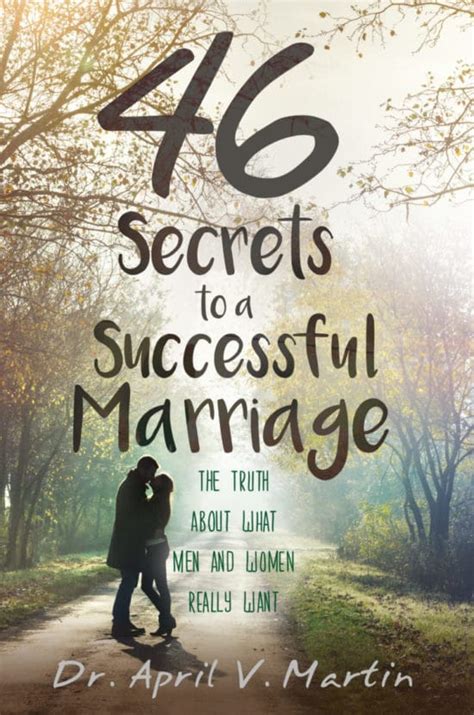46 Secrets To A Successful Marriage The Truth About What Men And Women