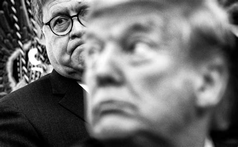 Opinion The Perverse Servility Of Bill Barr The New York Times