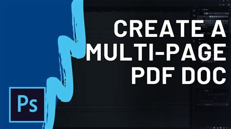 How To Create A Multi Page Pdf In Photoshop Youtube