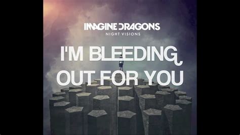 Bleeding Out Imagine Dragons With Lyrics Youtube