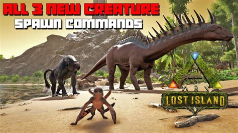 ARK Lost Island ALL NEW Creature Spawn Summon Commands YouTube