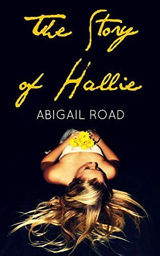 The Story Of Hallie Their Stories Book 1 By Abigail Road Goodreads