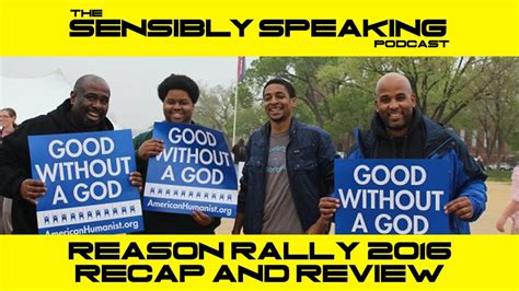 Reason Rally 2016 Sensibly Speaking Review And Recap Youtube