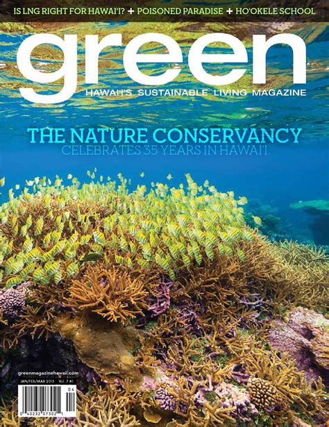Green V71 Janfebmarch 2015 By Green Magazine Hawaii Hawaiis