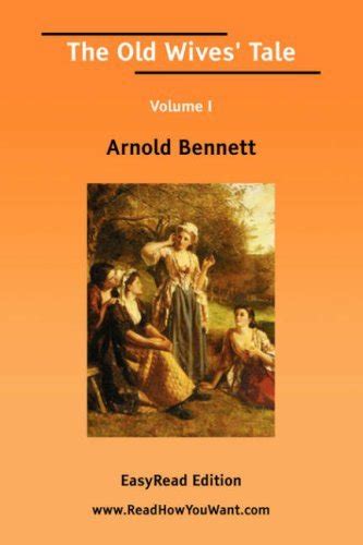 The Old Wives Tale By Arnold Bennett Goodreads
