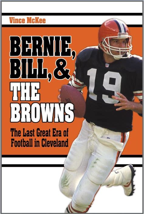 Bernie Bill And The Browns Blue River Press Books Football Books