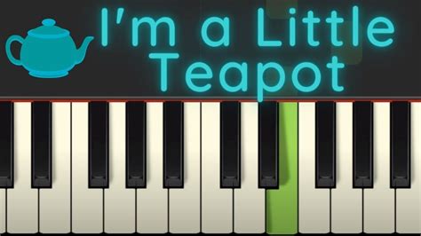 Piano Tutorial Im A Little Teapot With Chords Free Sheet Music Youtube