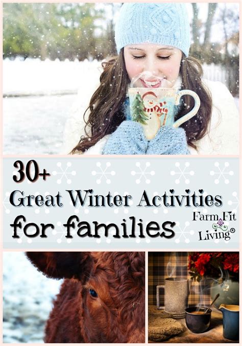 30 Great Winter Activities For Families Farm Fit Living