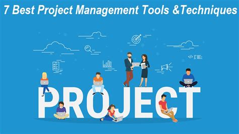 Top 7 Best Project Management Tools Techniques And Methods