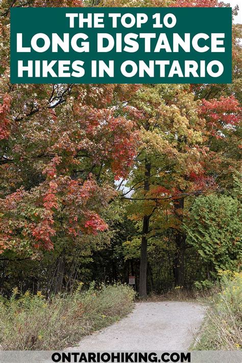 The Longest Hiking Trails In Ontario 100km Canada Travel Guide