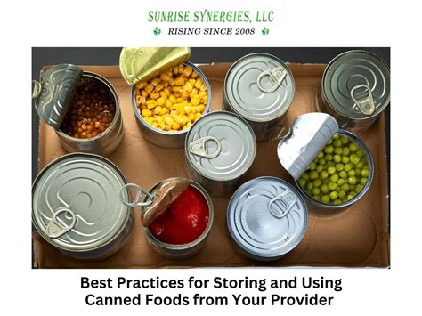 Safely And Utilizing Canned Foods Expert Tips Best Practices