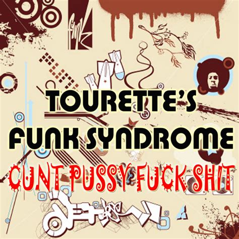 Your Mothers A Cunt Whore Song And Lyrics By Tourettes Funk