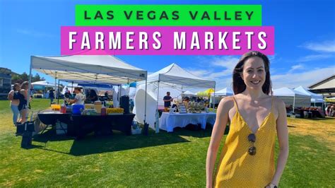 Las Vegas Farmers Markets Things To Do In Las Vegas Youtube