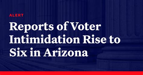 Reports Of Voter Intimidation Rise To Six In Arizona Democracy Docket
