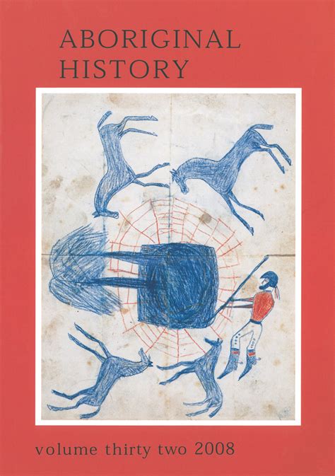 Aboriginal History Journal Volume 32
