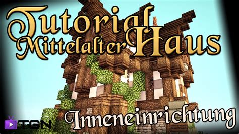 Minecraft modernes haus einrichten tutorial 1/2 haus 121. MINECRAFT | Tutorial - Mittelalter Haus #1 Einrichtung ...