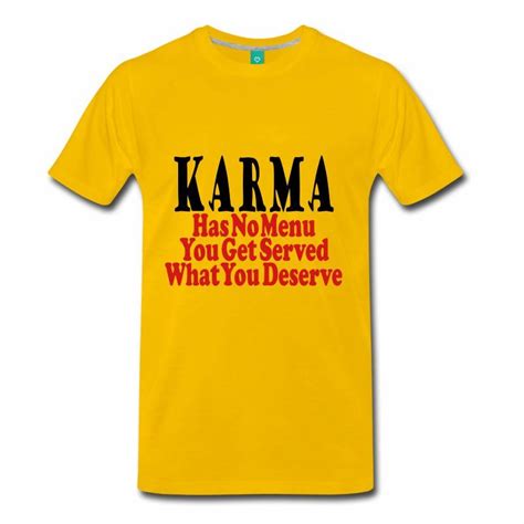 Karma Served Mens Premium T Shirt Sandys Tshirt Designs T Shirt
