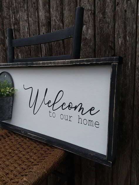Welcome To Our Home Sign Farmhouse Signs Farmhouse Decor Etsy